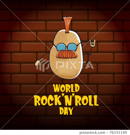 World rock n roll day poster with potato cartoon character isolated on brick wall background. Rock n roll day poster design template 76335199