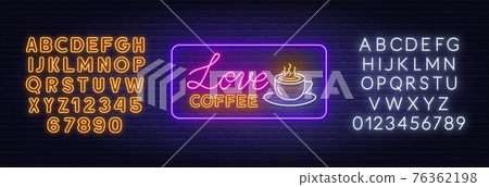 Love coffee neon sign on brick wall background. 76362198
