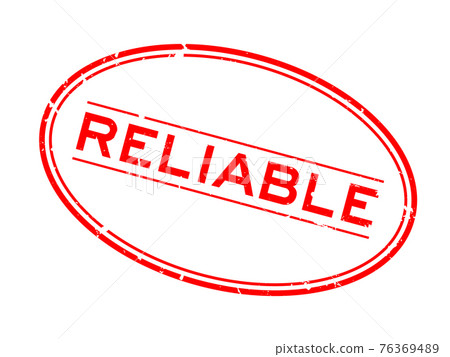 Grunge red reliable word oval rubber seal stamp on white background 76369489