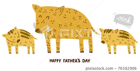 Cute Happy Father Day Greeting Card with wild boar family Cute Happy Father Day Greeting Card with wild boar family 76382906