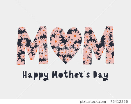 Happy Mothers day greeting card with typographic design and floral elements. Vector illustration. Paper cut style with blooming flowers, leaves and abstract shapes on white background. The best mom. Happy Mothers day greeting card with typographic design and floral elements. Vector illustration. Paper cut style with blooming flowers, leaves and abstract shapes on white background. The best mom. 76412236