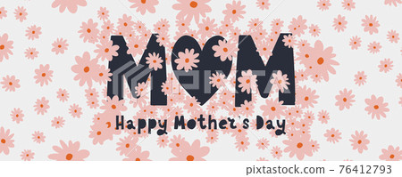 Happy Mothers day greeting card banner with typographic design and floral elements. Vector illustration. Paper cut style with blooming flowers, leaves and abstract shapes on white background. The best Happy Mothers day greeting card banner with typographic design and floral elements. Vector illustration. Paper cut style with blooming flowers, leaves and abstract shapes on white background. The best 76412793