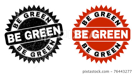 BE GREEN Black Rosette Stamp Seal with Grunged... - Stock Illustration ...