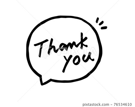 Thank you for cute speech balloon characters / handwritten character illustration 76534610
