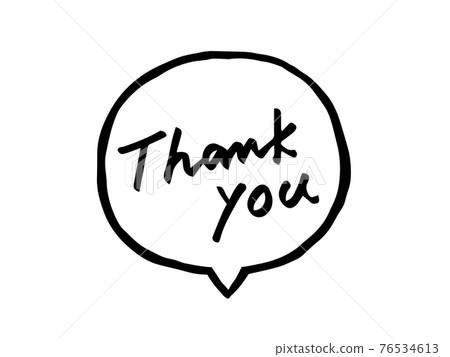 Thank you for cute speech balloon characters / handwritten character illustration Thank you for cute speech balloon characters / handwritten character illustration 76534613