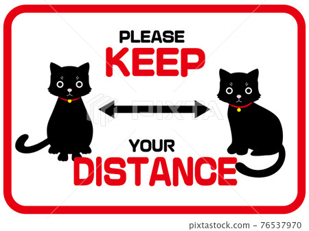 KEEP DISTANCE 用於禮貌動物和貓的英語社交距離標記 76537970
