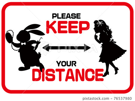 KEEP DISTANCE 英語社交距離標誌，禮貌地詢問愛麗絲夢遊仙境 76537980
