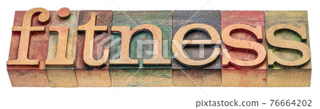fitness isolated word in wood type fitness isolated word in wood type 76664202