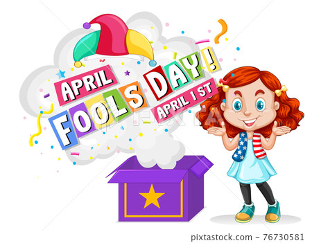 A girl wearing jester hat with surprise box with April's fool day font 76730581