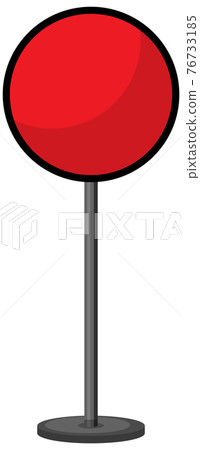 Red traffic sign on white background 76733185