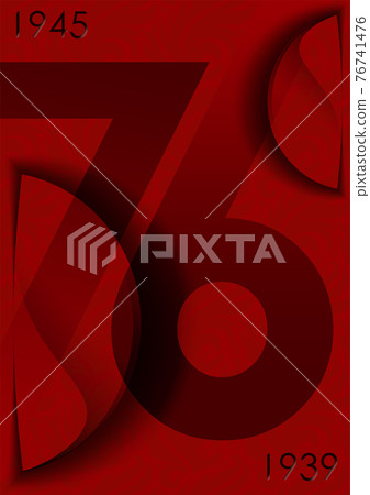 76 years since the end of World War II commemorative symbol. Red banner, poster, background for commemorative or victory day. Vector 76 years since the end of World War II commemorative symbol. Red banner, poster, background for commemorative or victory day. Vector 76741476