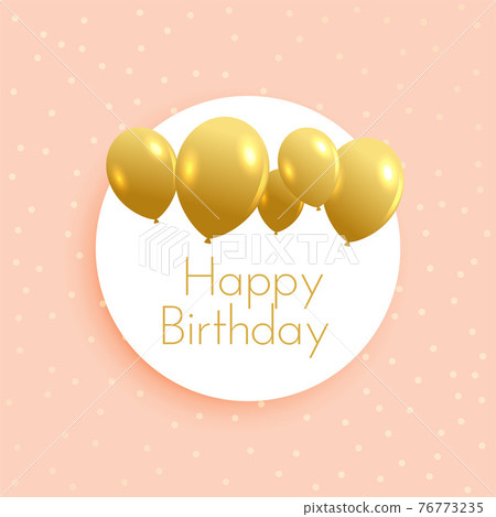 soft birthday background with golden balloons soft birthday background with golden balloons 76773235