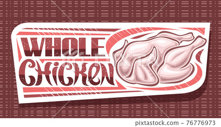 Vector banner for Whole Chicken Vector banner for Whole Chicken 76776973