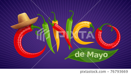 Cinco de Mayo lettering with red, green and yellow Chilli peppers Cinco de Mayo lettering with red, green and yellow Chilli peppers 76793669