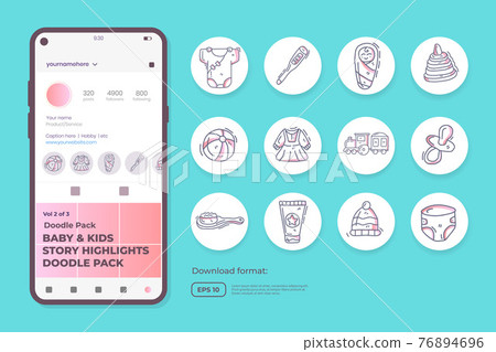 baby and kids care doodle icons for newborn with toys, food, accessories. sign symbol set for social media Highlight Stores Cover vector illustration 76894696