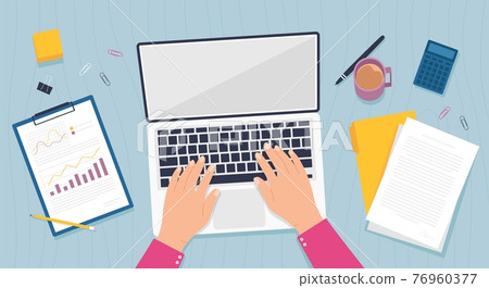 Desk top view. Office table with hands work on laptop computer, business document, papers and folder. Online job or education vector concept 76960377