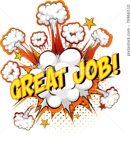 Word Great Job on comic cloud explosion background 76966510