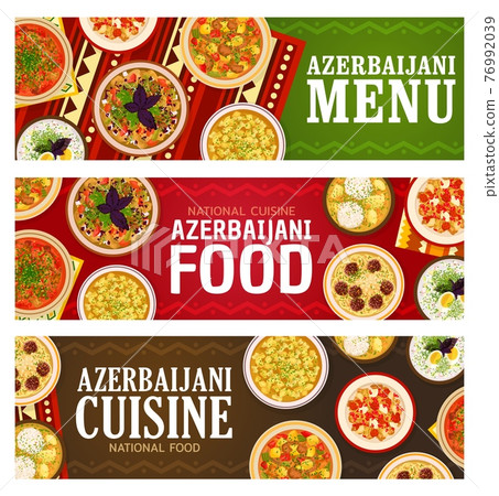 Azerbaijani food meals vector cartoon banners set Azerbaijani food meals vector cartoon banners set 76992039