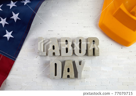 Happy labor day. American patriotic background. Top view Happy labor day. American patriotic background. Top view 77070715
