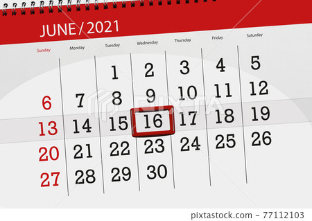 Calendar planner for the month june 2021, deadline day, 16, wednesday Calendar planner for the month june 2021, deadline day, 16, wednesday 77112103