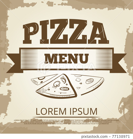 Vintage pizza poster design with hand drawn elements Vintage pizza poster design with hand drawn elements 77138971