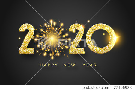 Happy New Year 2020. Background with shining numerals and fireworks. New year and Christmas card illustration on black background. Holiday illustration of golden textured numbers 2020 77196928