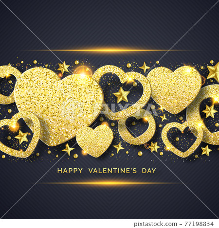 Valentines Day horizontal background with shining golden heart, stars, balls and confetti. Holiday card illustration on black background. Sparkling golden hearts with glitter texture Valentines Day horizontal background with shining golden heart, stars, balls and confetti. Holiday card illustration on black background. Sparkling golden hearts with glitter texture 77198834