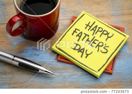 happy father day on sticky note happy father day on sticky note 77203673