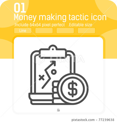 Money making tactic icon with line style isolated on white background. Vector illustration business strategic planning, presentation outline style element sign symbol icon which can easily edit size Money making tactic icon with line style isolated on white background. Vector illustration business strategic planning, presentation outline style element sign symbol icon which can easily edit size 77239638