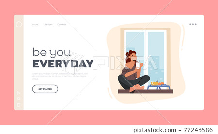 Girl Having Breakfast, Home Relaxation Landing Page Template. Young Woman Sitting on Windowsill with Cup, Drink Coffee Girl Having Breakfast, Home Relaxation Landing Page Template. Young Woman Sitting on Windowsill with Cup, Drink Coffee 77243586