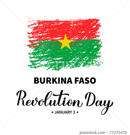 Burkina Faso Revolution Day lettering with flag. National holiday celebrate on January 3. Easy to edit vector template for typography poster banner, flyer, sticker, greeting card, postcard, etc Burkina Faso Revolution Day lettering with flag. National holiday celebrate on January 3. Easy to edit vector template for typography poster banner, flyer, sticker, greeting card, postcard, etc 77275476
