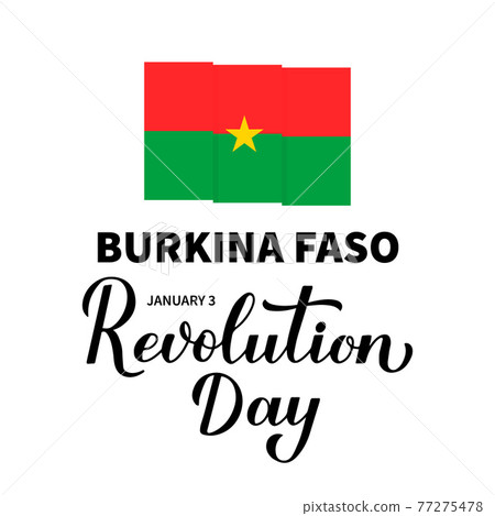 Burkina Faso Revolution Day lettering with flag. National holiday celebrate on January 3. Easy to edit vector template for typography poster banner, flyer, sticker, greeting card, postcard, etc Burkina Faso Revolution Day lettering with flag. National holiday celebrate on January 3. Easy to edit vector template for typography poster banner, flyer, sticker, greeting card, postcard, etc 77275478