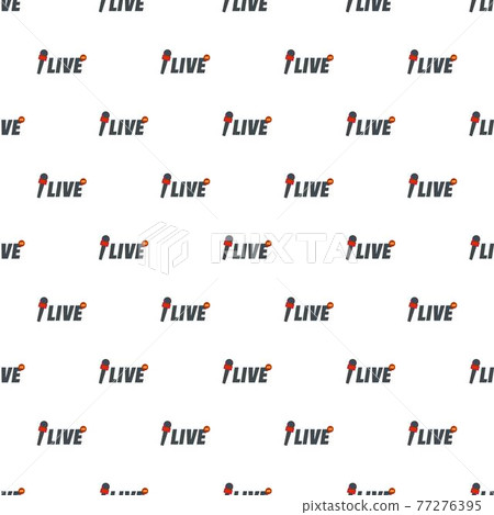 Live pattern seamless Live pattern seamless 77276395