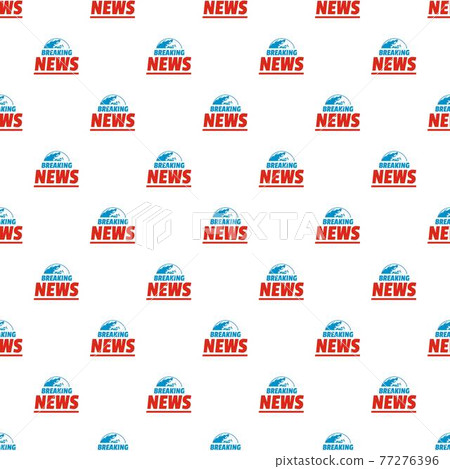 Announcement of breaking news pattern seamless 77276396