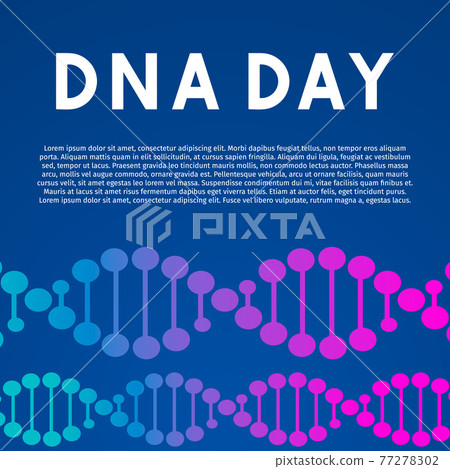 DNA day typography poster. Neon helix of human DNA molecule. Science concept vector illustration. Easy to edit template for banner, flyer, brochure, greeting card, etc. 77278302
