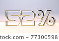 52% 3d glass material surrounded by a golden frame, discount business concept 3d render illustration 77300598