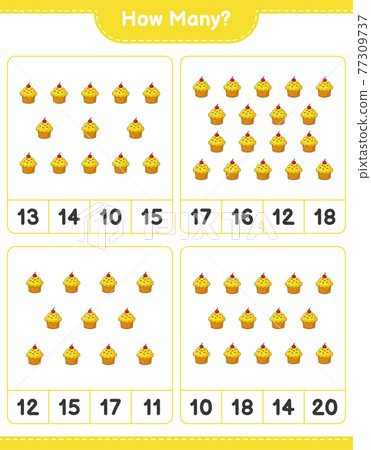 Counting game, how many Cup Cake. Educational children game, printable worksheet, vector illustration Counting game, how many Cup Cake. Educational children game, printable worksheet, vector illustration 77309737