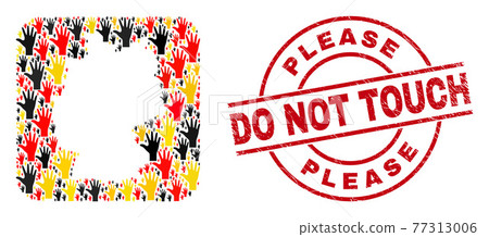 Please Do Not Touch Grunge Seal and German Map Hole Collage of Palm Fingers Items in German Flag Colors 77313006