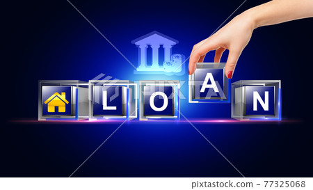 Loan home Letter written on glass cube Loan home Letter written on glass cube 77325068