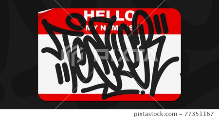 Red And White Abstract Flat Graffiti Style Sticker Hello My Name Is With Some Street Art Lettering Vector Illustration Art Red And White Abstract Flat Graffiti Style Sticker Hello My Name Is With Some Street Art Lettering Vector Illustration Art 77351167