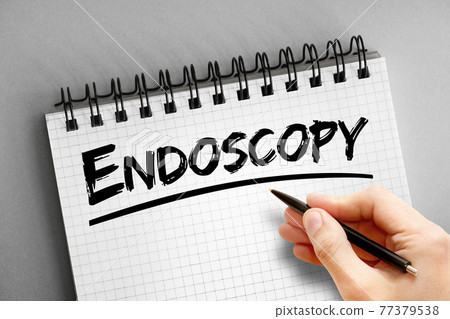 Endoscopy text on notepad, concept background Endoscopy text on notepad, concept background 77379538