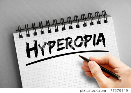 Hyperopia text on notepad, concept background 77379549