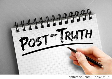 Post-Truth text on notepad, concept background 77379596