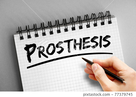 Prosthesis text on notepad, concept background 77379745