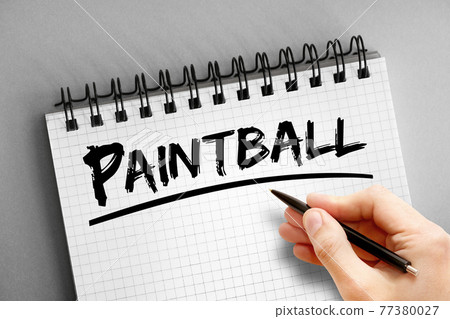 Paintball text on notepad, sport concept background Paintball text on notepad, sport concept background 77380027