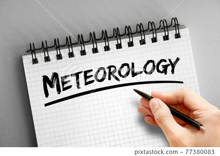 Meteorology text on notepad, concept background Meteorology text on notepad, concept background 77380083
