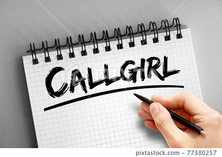Callgirl text on notepad, concept background 77380257