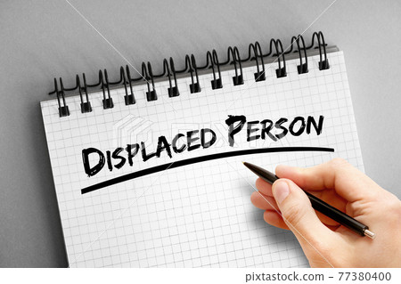 Displaced person text on notepad, concept background 77380400