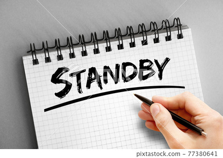 Standby text on notepad, concept background 77380641