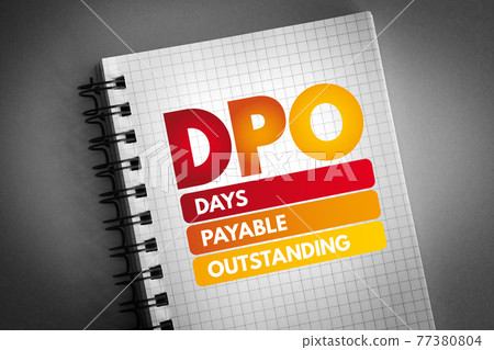 DPO - Days Payable Outstanding acronym on notepad, business concept background DPO - Days Payable Outstanding acronym on notepad, business concept background 77380804